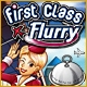 First Class Flurry